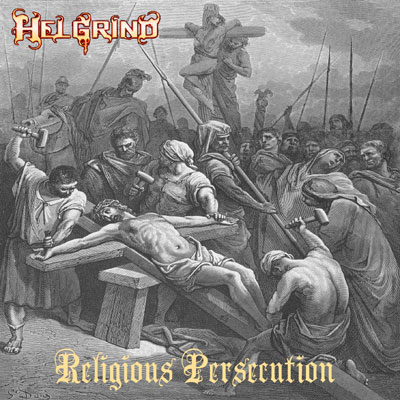 Helgrind - Religious Persecution